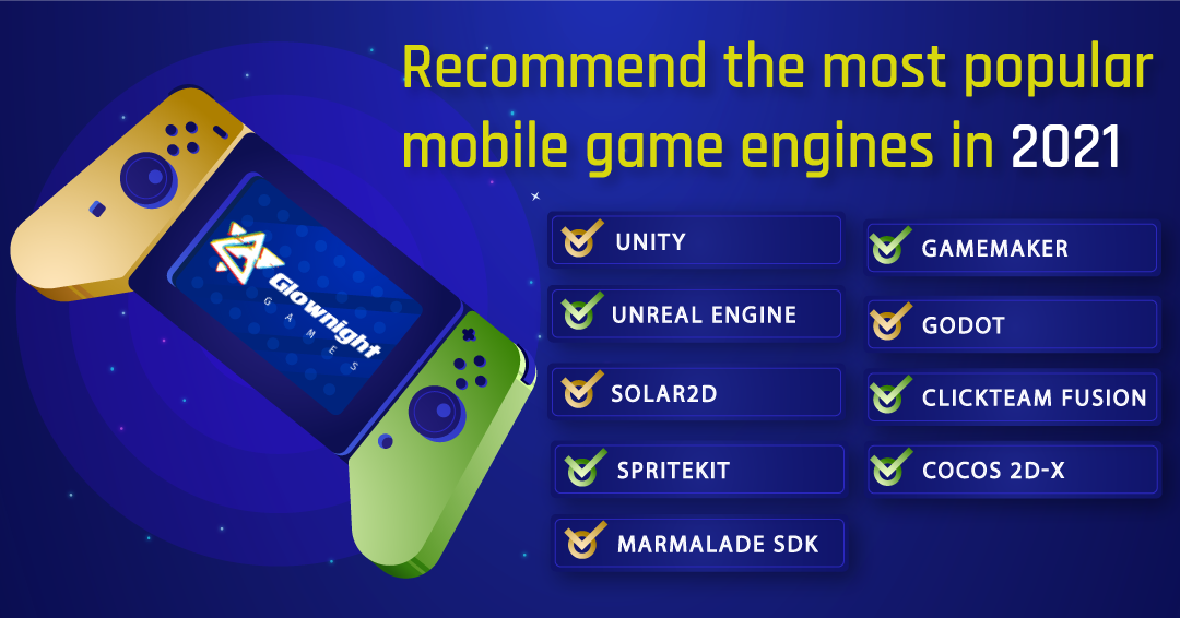 Recommend-the-most-popular-mobile-game-engines-in-2021